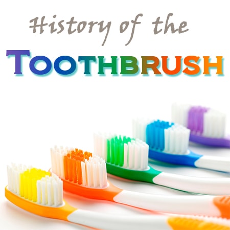 History of the Toothbrush